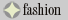 fashion